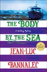 The Body by the Sea - BANNALEC,  Jean-Luc - 9781250840974