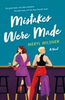 Mistakes Were Made - Meryl Wilsner - 9781250841018