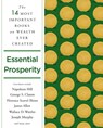 Essential Prosperity - Napoleon Hill ; Peter B. Kyne ; William Walker Atkinson ; Annie Rix Militz - 9781250845252