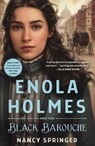 Enola Holmes and the Black Barouche - Nancy Springer - 9781250846754