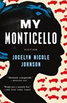 My Monticello - Jocelyn Nicole Johnson - 9781250848536