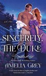 Sincerely, The Duke - Amelia Grey - 9781250850430