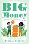 Big Money - Rebecca Donnelly - 9781250853134