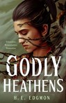 Godly Heathens - H.E. Edgmon - 9781250853622