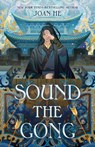 Sound the Gong - Joan He - 9781250855367