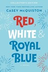 Red, White & Royal Blue: Collector's Edition - Casey McQuiston - 9781250856036