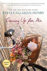 Coming Up for Air - Patti Callahan Henry - 9781250858290