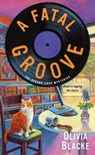 A Fatal Groove - Olivia Blacke - 9781250860118