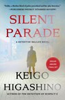 Silent Parade - Keigo Higashino - 9781250862006