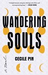 Wandering Souls - Cecile Pin - 9781250863461