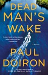 Dead Man's Wake - Paul Doiron - 9781250864413