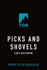 Picks and Shovels: A Martin Hench Novel - Cory Doctorow - 9781250865908