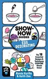 Show-How Guides: Egg Decorating - Renée Kurilla - 9781250867599