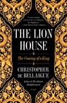The Lion House - Christopher de Bellaigue - 9781250872487