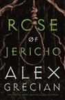 Grecian, A: Rose of Jericho - Alex Grecian - 9781250874719