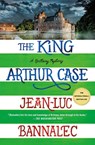 The King Arthur Case - Jean-Luc Bannalec - 9781250874764