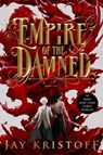 Empire of the Damned: Book Two - Jay Kristoff - 9781250874924