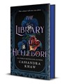 The Library at Hellebore - Cassandra Khaw - 9781250877819