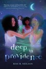 Deep in Providence - Riss M. Neilson - 9781250878946