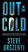 Out in the Cold - Steve Urszenyi - 9781250879165