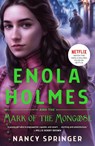 Springer, N: Enola Holmes and the Mark of the Mongoose - Nancy Springer - 9781250885753