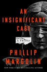 An Insignificant Case: A Thriller - Phillip Margolin - 9781250885821
