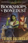 Bookshops & Bonedust - BALDREE,  Travis - 9781250886101