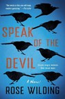 Speak of the Devil - Rose Wilding - 9781250886958