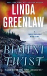 Bimini Twist - Linda Greenlaw - 9781250887030