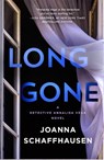 Long Gone - Joanna Schaffhausen - 9781250889591