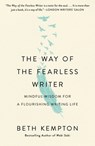The Way of the Fearless Writer - Beth Kempton - 9781250892133