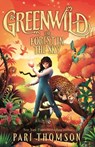 Greenwild: The Forest in the Sky - Pari Thomson - 9781250894564