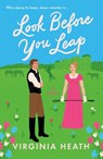 Look Before You Leap - Virginia Heath - 9781250896094