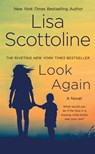 Look Again - Lisa Scottoline - 9781250906496