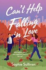 Can't Help Falling in Love - Sophie Sullivan - 9781250910608