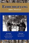 Ezhichigeyang - Anton Treuer ; Nancy Jones ; Keller Paap - 9781257043927