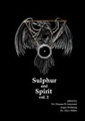 Sulphur and Spirit, Volume 2 - Angie Wehking ; Alice Miller - 9781257900008