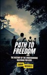 Path to Freedom - Sarah Michaels - 9781257998609