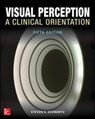 Visual Perception:  A Clinical Orientation, Fifth Edition - Steven Schwartz - 9781259585012