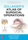 Zollinger's Atlas of Surgical Operations, Eleventh Edition - Robert Zollinger ; E. Ellison ; Timothy Pawlik ; Patrick Vaccaro - 9781260440850