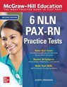 McGraw-Hill Education 6 NLN PAX-RN Practice Tests, Second Edition - Joseph Brennan - 9781260462371