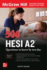 500 HESI A2 Questions to Know by Test Day, Second Edition - ZAHLER,  Kathy - 9781264277735