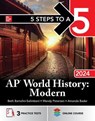 5 Steps to a 5: AP World History: Modern 2024 - Beth Bartolini-Salimbeni ; Wendy Petersen ; Amanda Bader - 9781265316464