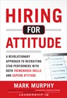 Hiring for Attitude (Pb) - Mark Murphy - 9781265643300