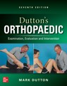 Dutton's Orthopaedic: Examination, Evaluation and Intervention, Seventh Edition - Mark Dutton - 9781266150388