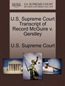 U.S. Supreme Court Transcript of Record McGuire V. Gerstley - U. S. Supreme Court - 9781270048008