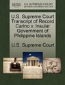 U.S. Supreme Court Transcript of Record Carino V. Insular Government of Philippine Islands - U. S. Supreme Court - 9781270116745