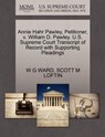 Annie Hahr Pawley, Petitioner, V. William D. Pawley. U.S. Supreme Court Transcript of Record with Supporting Pleadings - W G Ward ; Scott M Loftin - 9781270353560