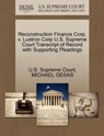 Reconstruction Finance Corp. V. Lustron Corp U.S. Supreme Court Transcript of Record with Supporting Pleadings - Michael Gesas - 9781270381310