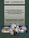 American Smelting & Refining Co. V. County of Contra Costa U.S. Supreme Court Transcript of Record with Supporting Pleadings - Valentine Brookes ; John B Clausen - 9781270505778